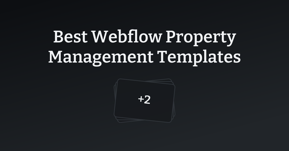 Best Webflow Property Management Templates with count