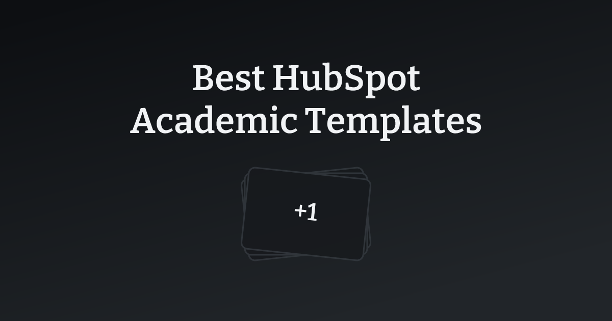 Best HubSpot Academic Templates with count