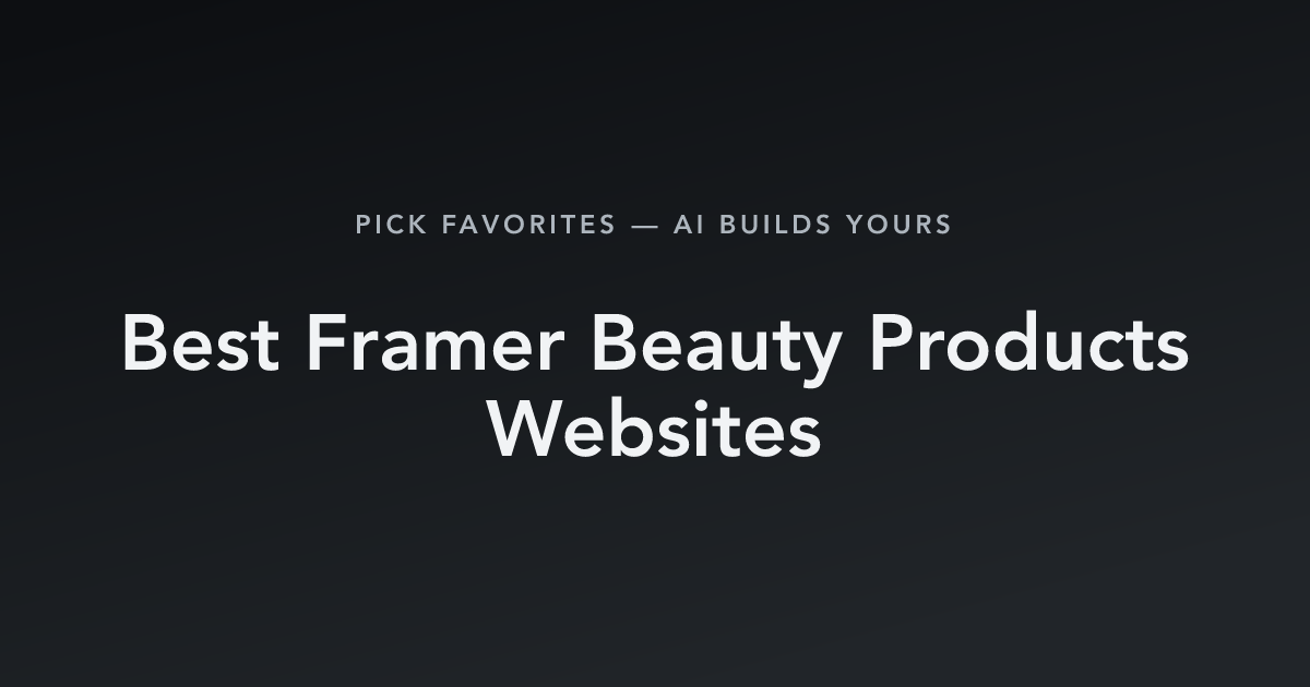 Best Framer Beauty Products Websites with count