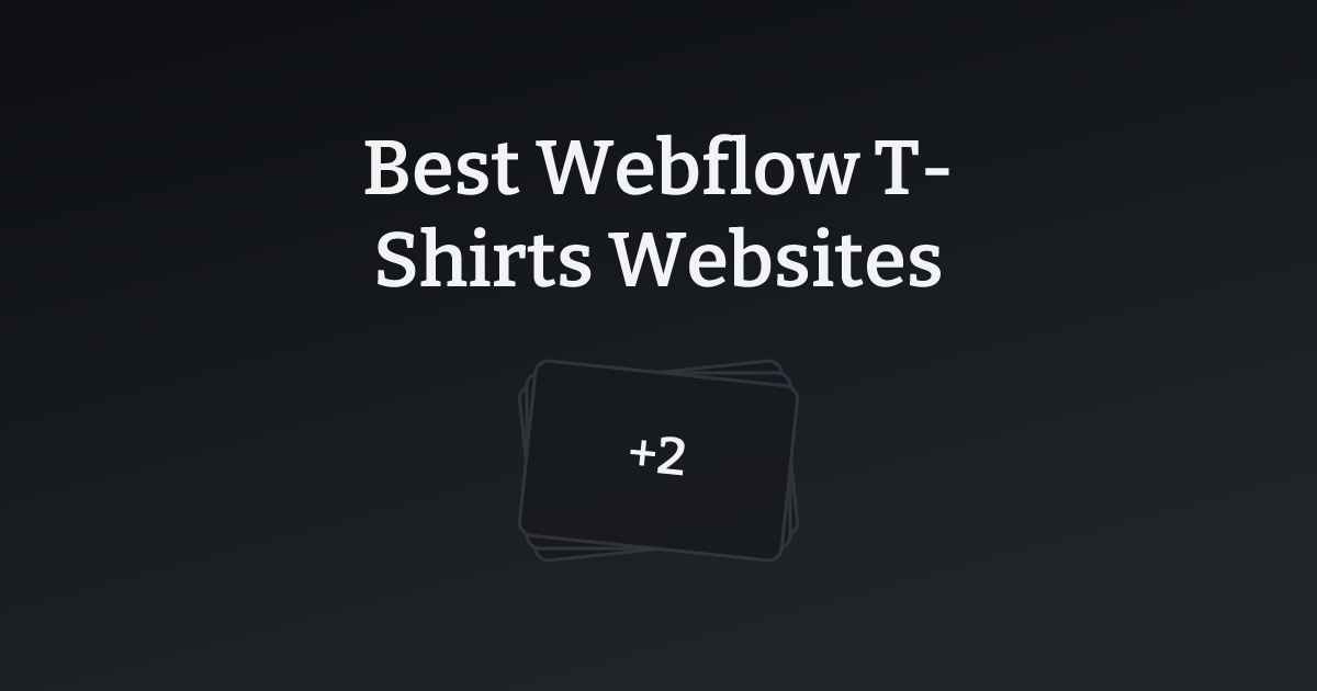 Best Webflow T-Shirts Websites with count