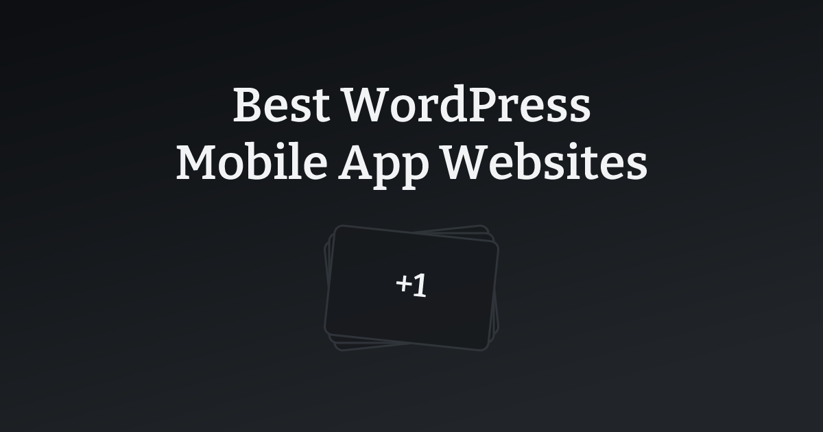 Best WordPress Mobile App Websites with count