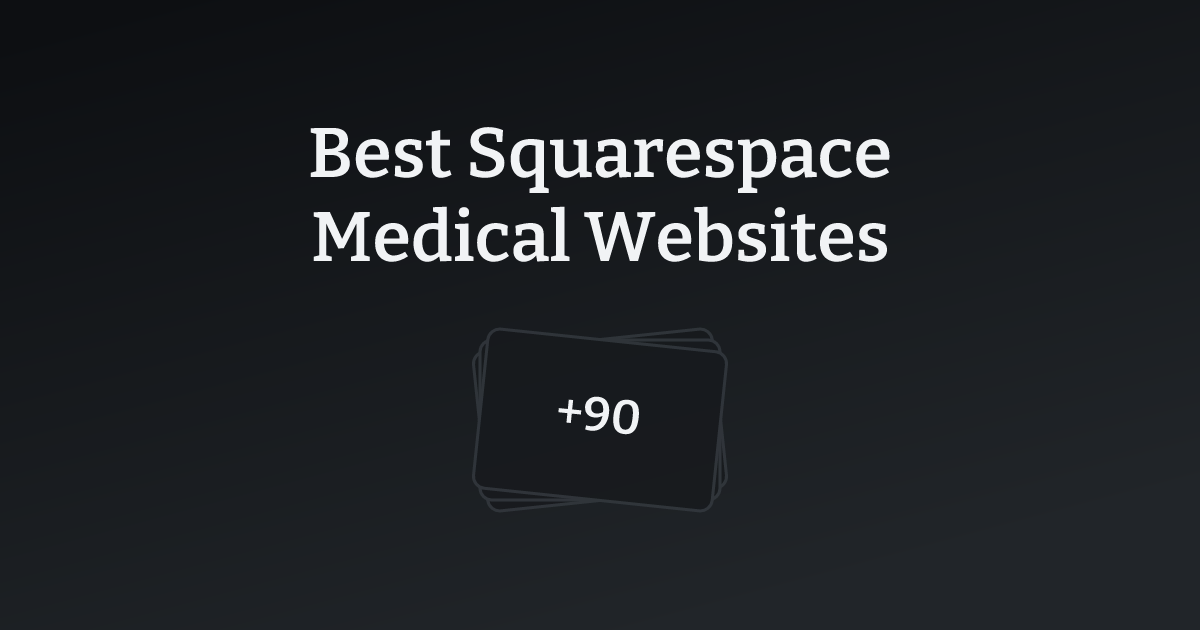 Best Squarespace Medical Websites with count