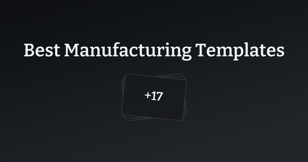 Best Manufacturing Templates with count