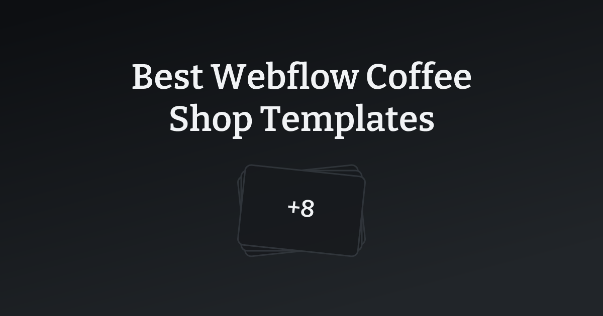 Best Webflow Coffee Shop Templates with count