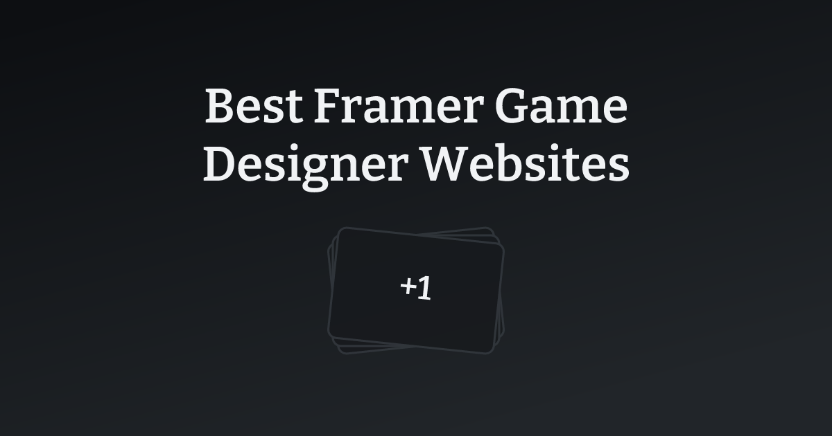 Best Framer Game Designer Websites with count