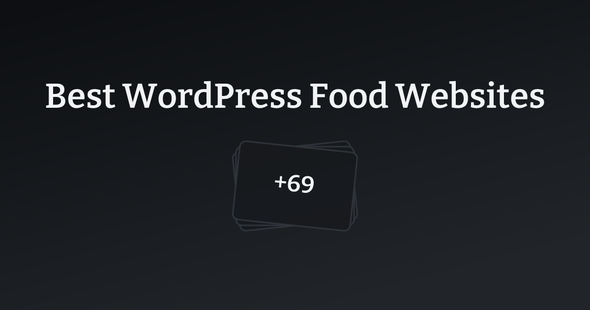 Best WordPress Food Websites with count