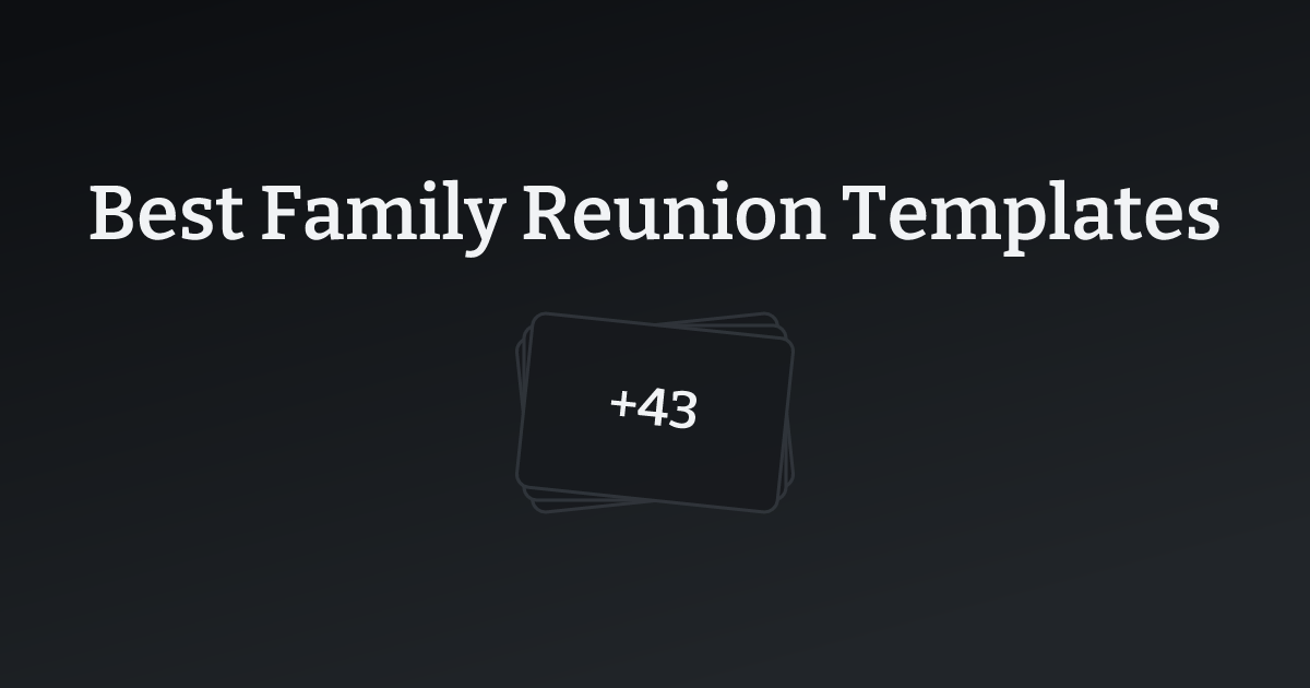 Best Family Reunion Templates with count