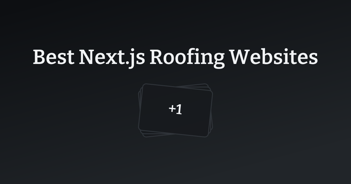Best Next.js Roofing Websites with count