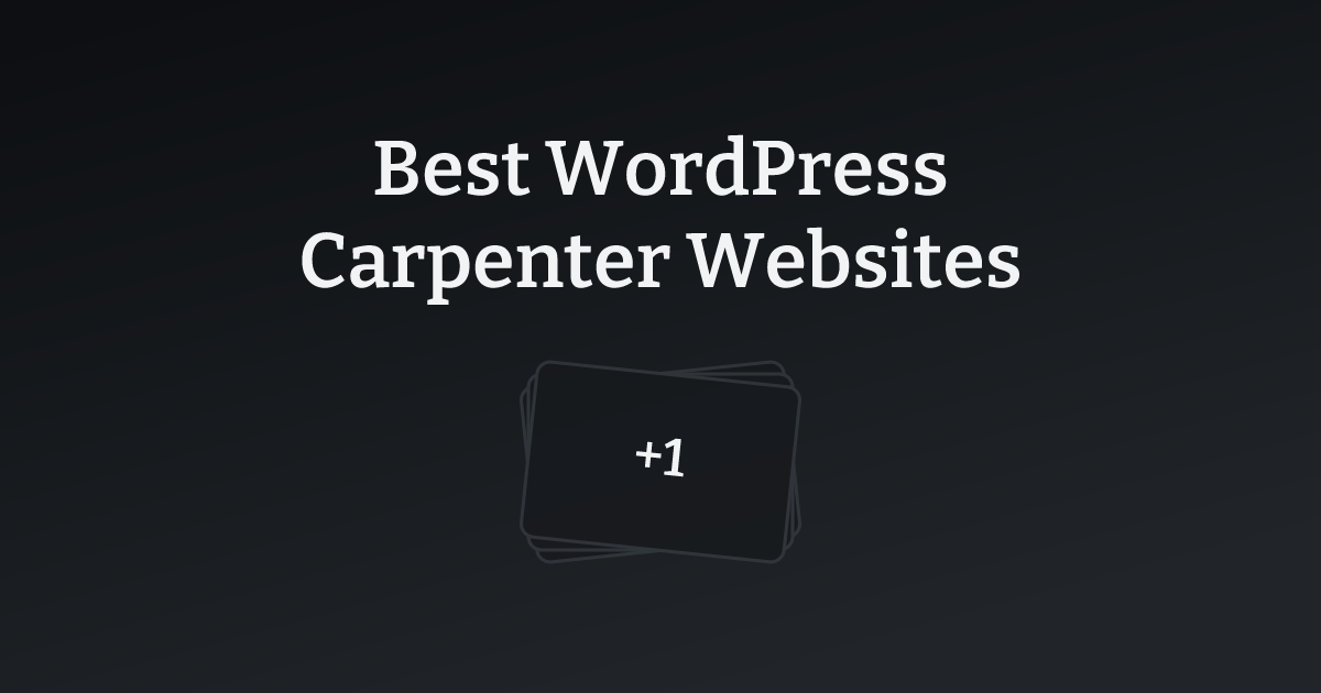 Best WordPress Carpenter Websites with count