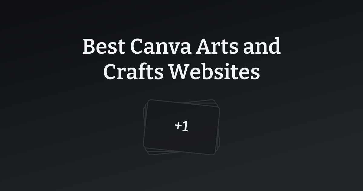 Best Canva Arts and Crafts Websites with count