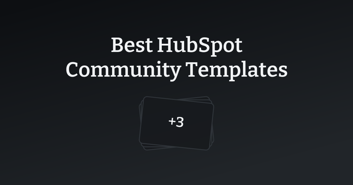 Best HubSpot Community Templates with count
