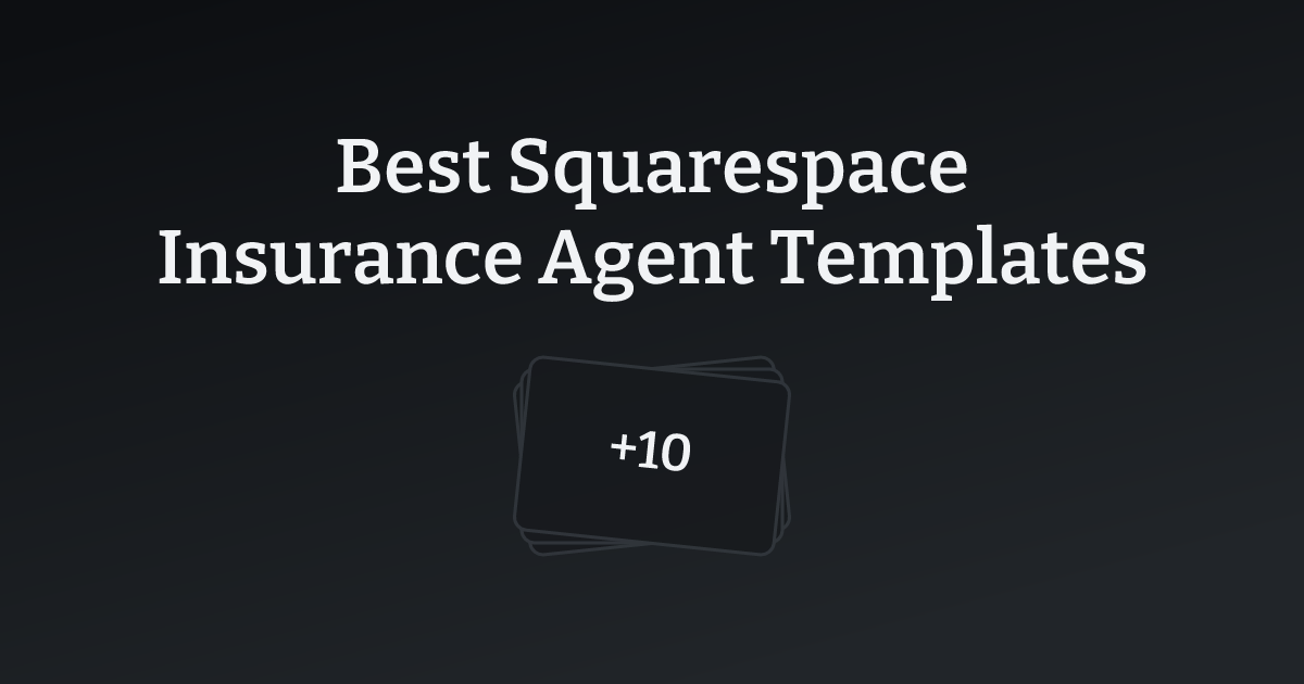 Best Squarespace Insurance Agent Templates with count