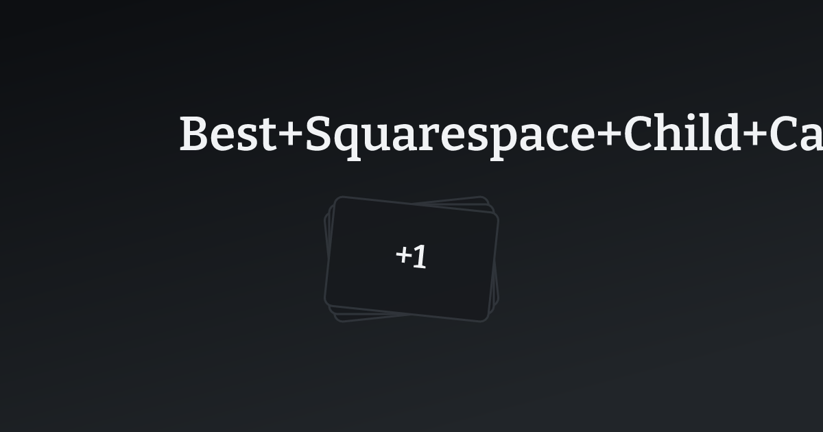 Best Squarespace Child Care Websites with count