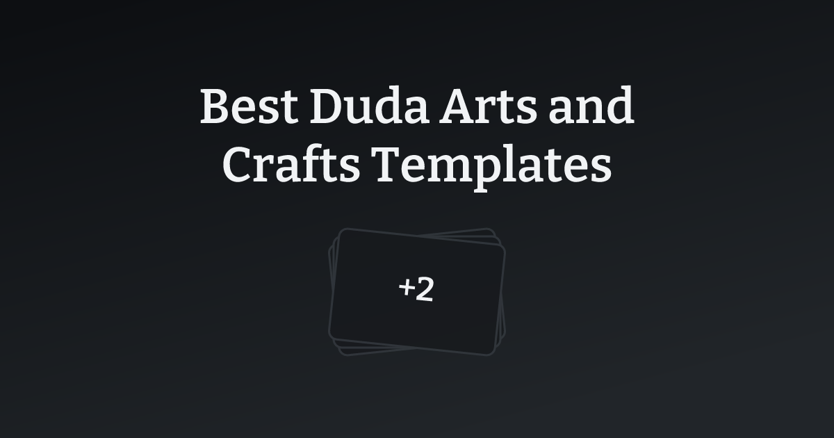 Best Duda Arts and Crafts Templates with count