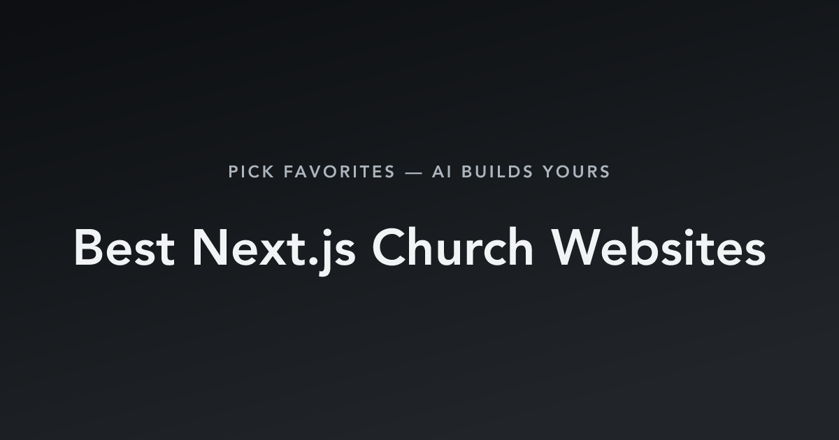 Best Next.js Church Websites with count