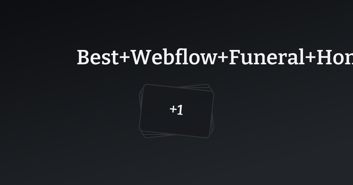 Best Webflow Funeral Home Websites with count