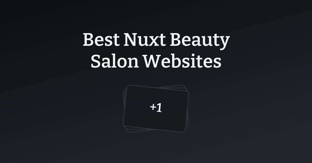 Best Nuxt Beauty Salon Websites with count