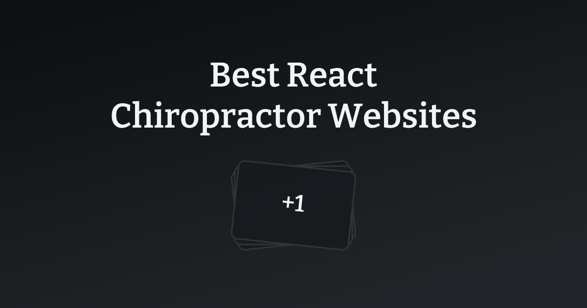 Best React Chiropractor Websites with count