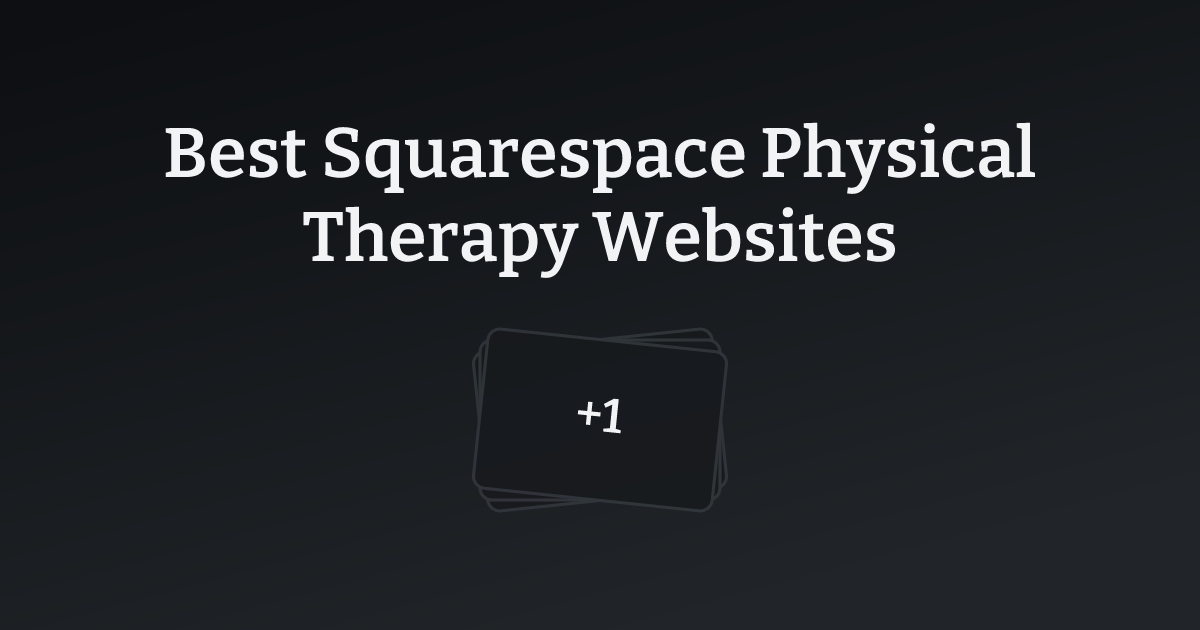 Best Squarespace Physical Therapy Websites with count