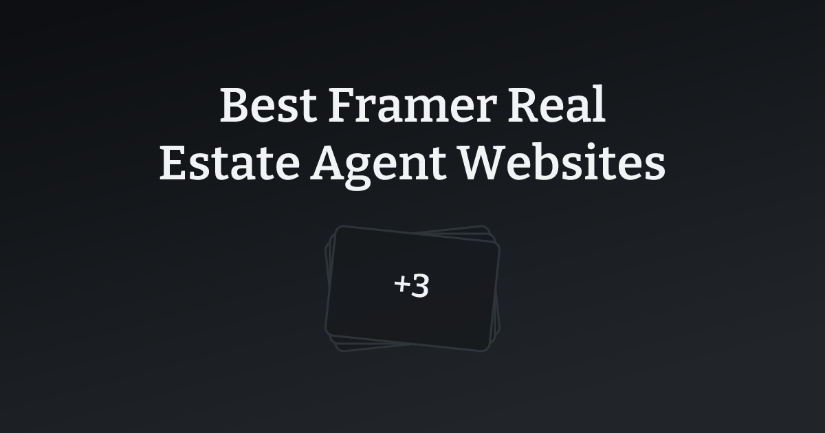 Best Framer Real Estate Agent Websites with count