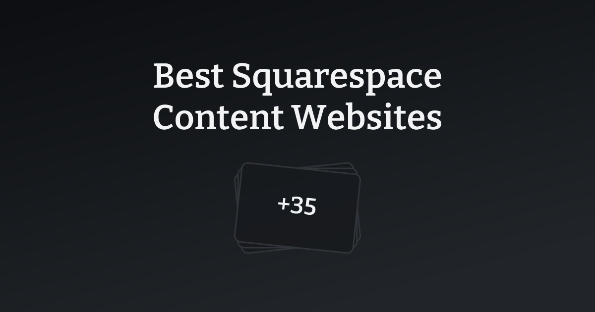 Best Squarespace Content Websites with count