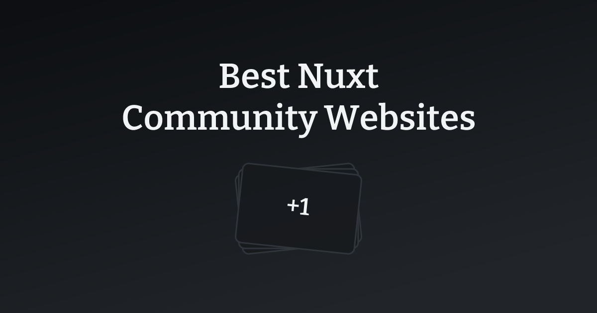 Best Nuxt Community Websites with count