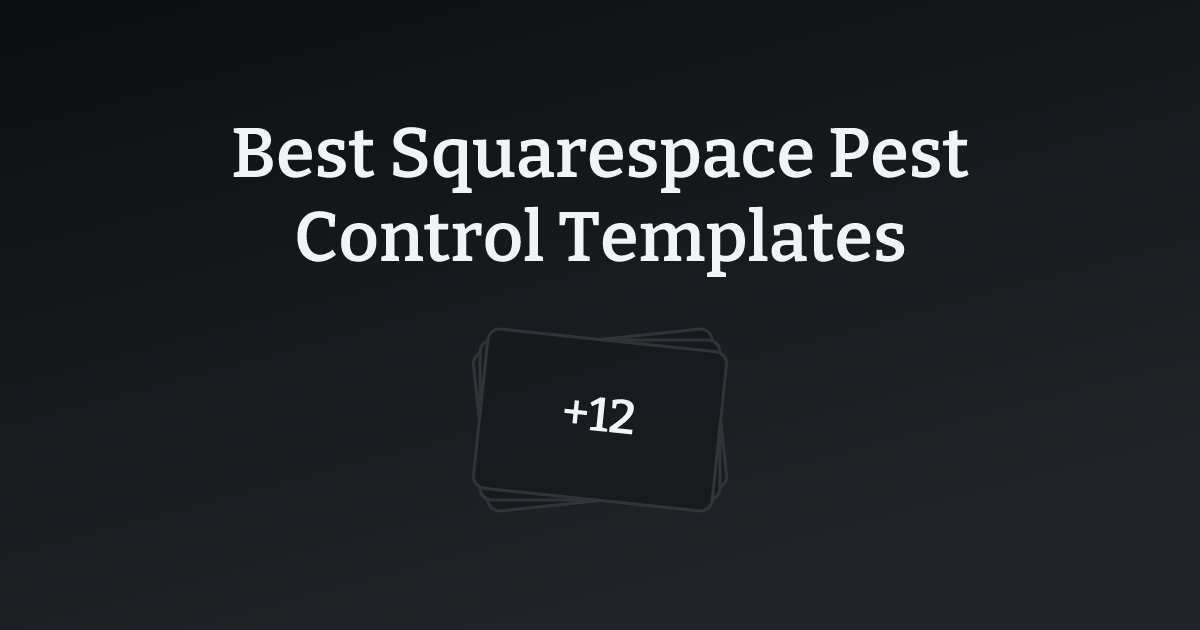 Best Squarespace Pest Control Templates with count