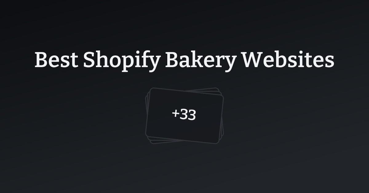 Best Shopify Bakery Websites with count