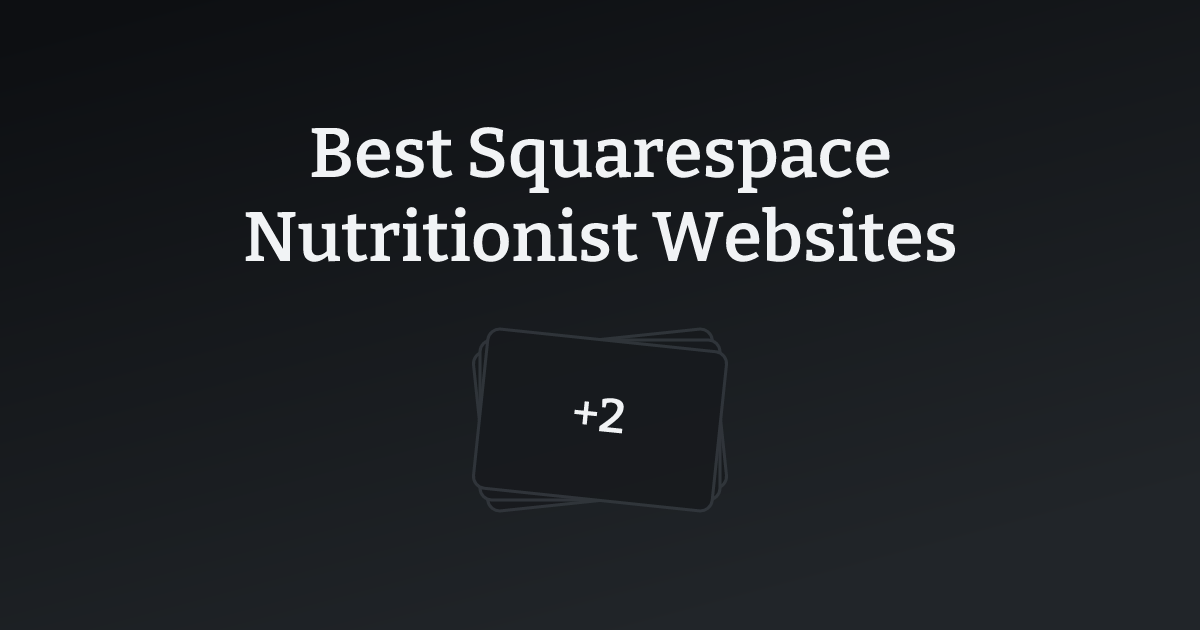 Best Squarespace Nutritionist Websites with count