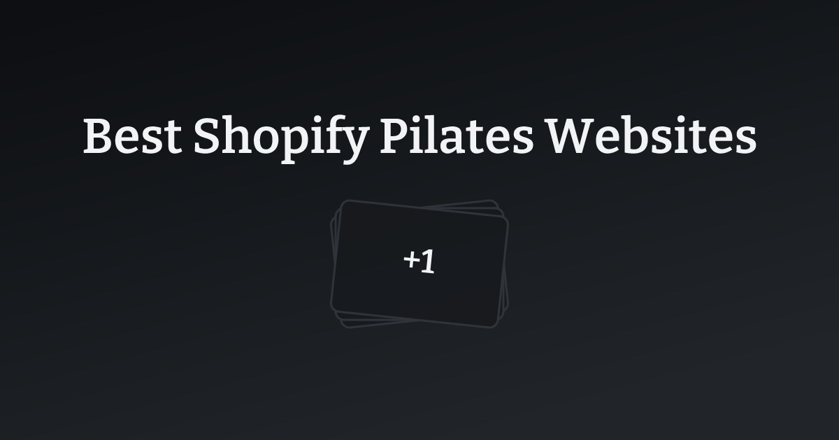 Best Shopify Pilates Websites with count