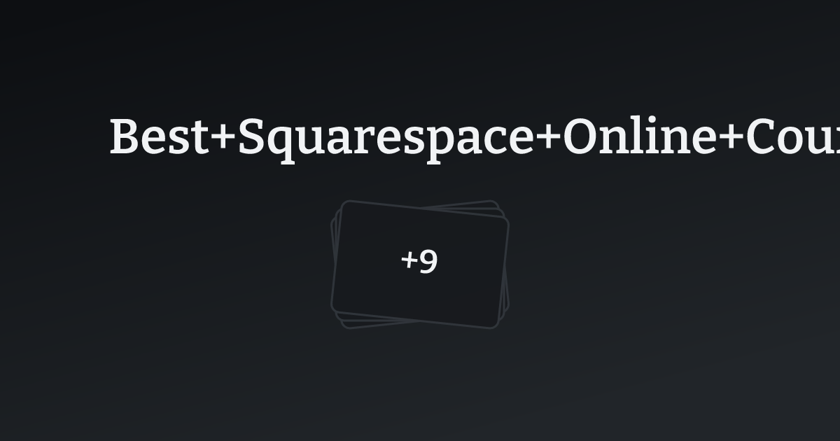 Best Squarespace Online Course Creator Websites with count