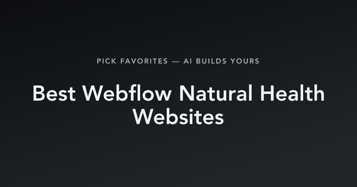 Best Webflow Natural Health Websites with count
