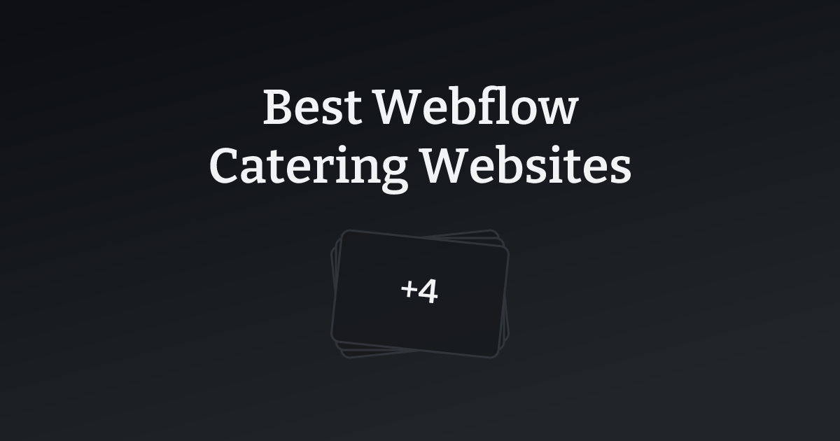 Best Webflow Catering Websites with count