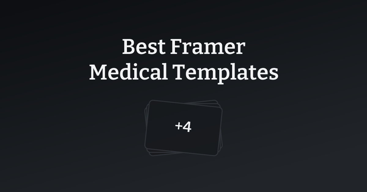 Best Framer Medical Templates with count