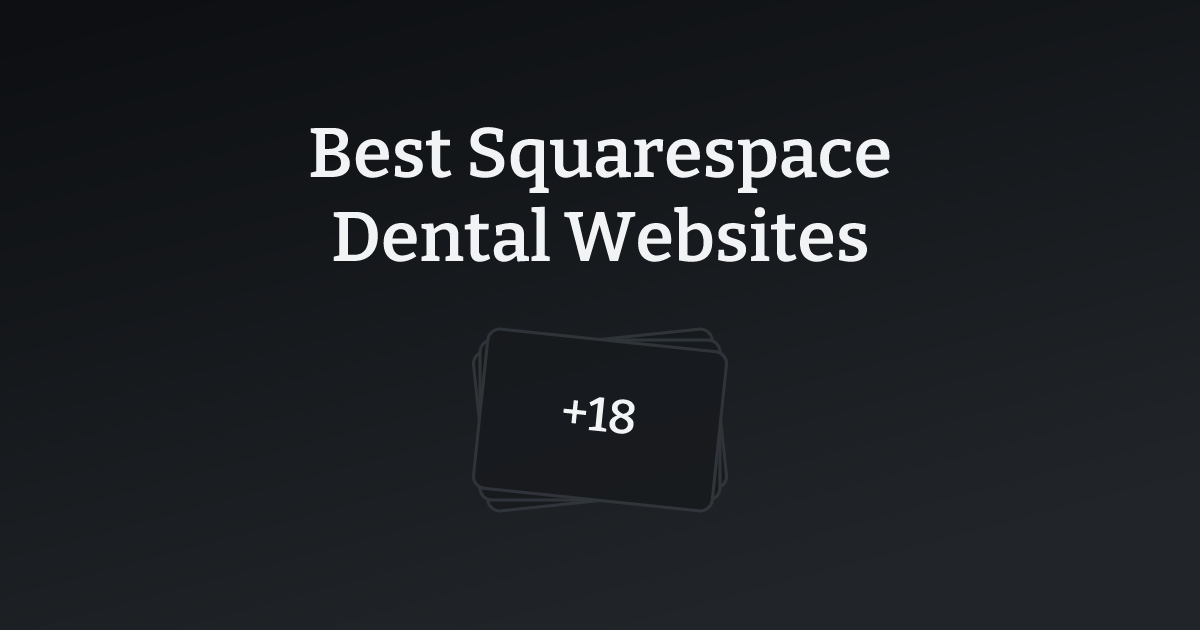 Best Squarespace Dental Websites with count