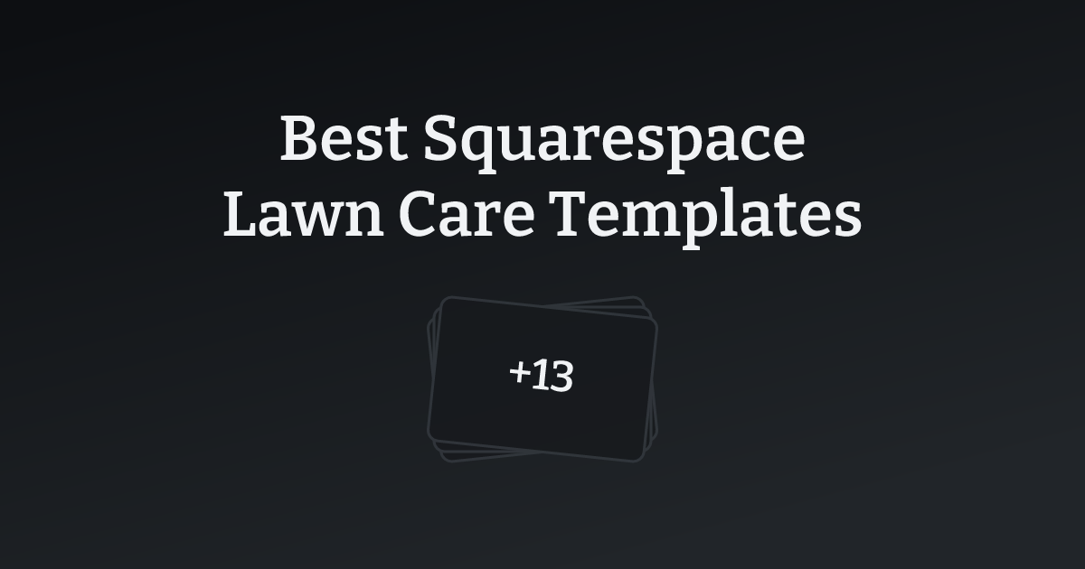 Best Squarespace Lawn Care Templates with count