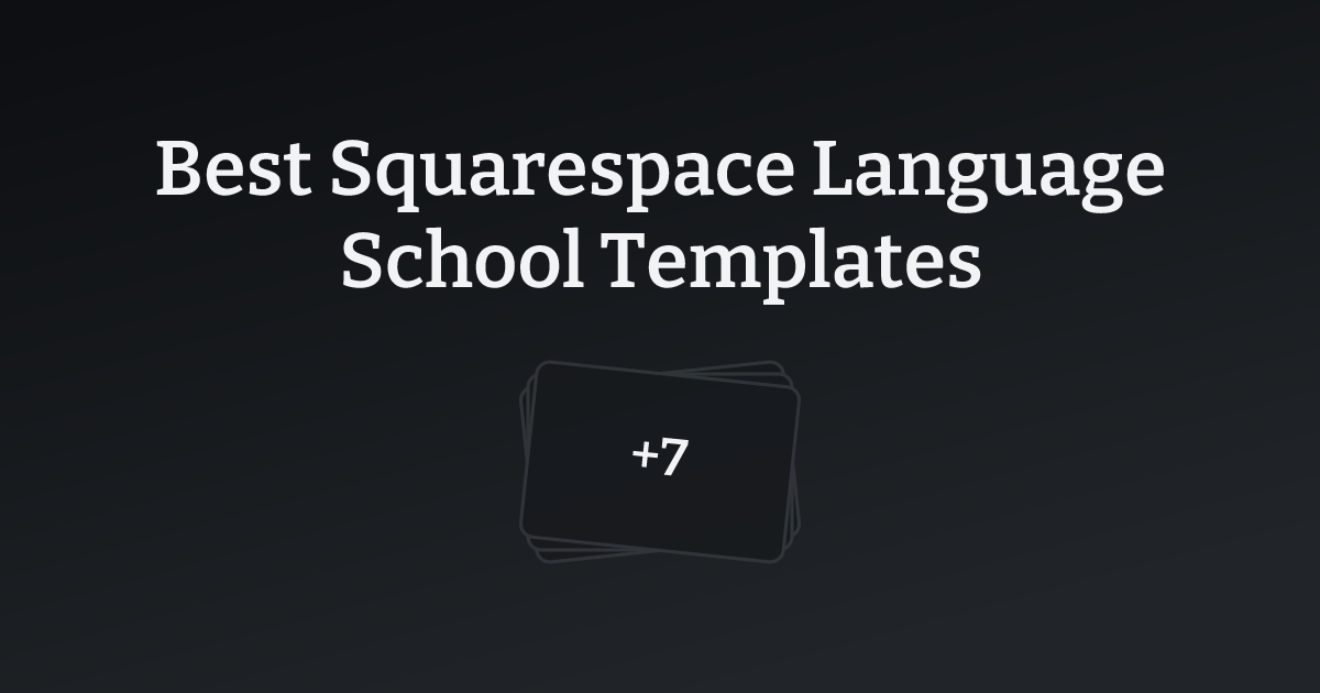 Best Squarespace Language School Templates with count