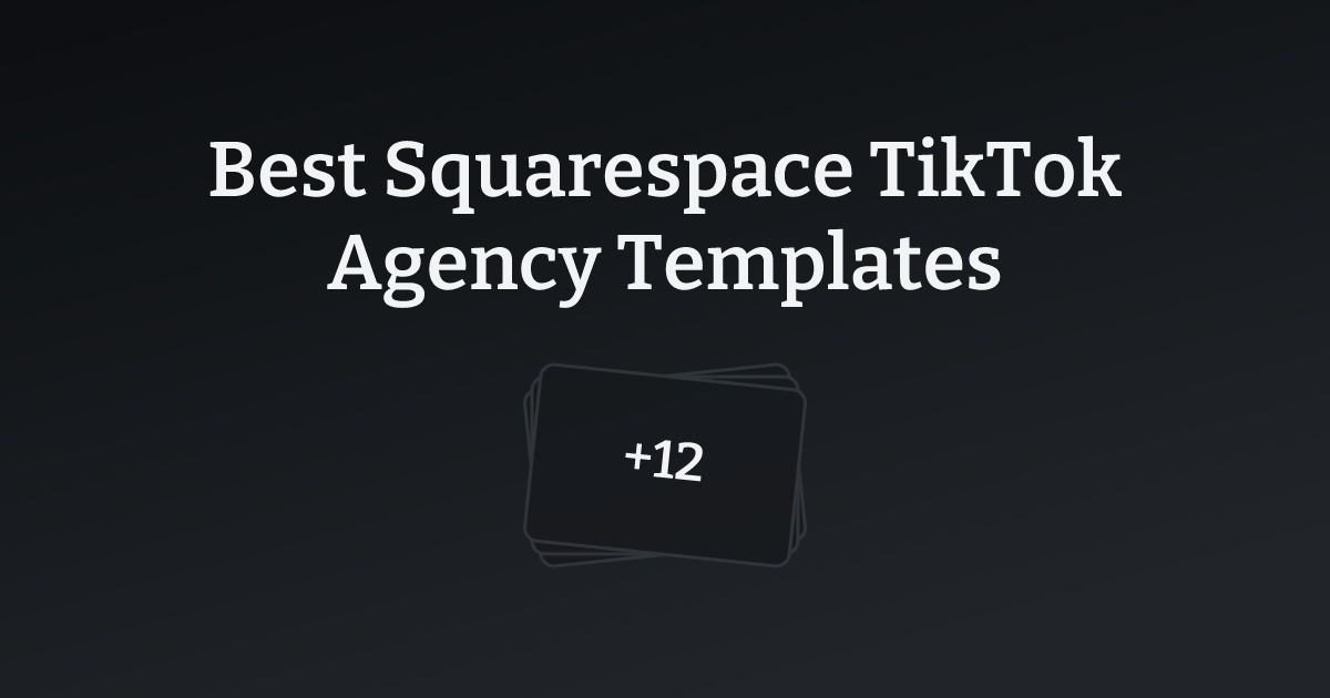 Best Squarespace TikTok Agency Templates with count