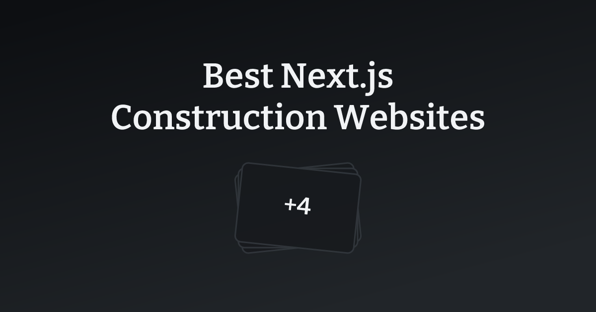 Best Next.js Construction Websites with count