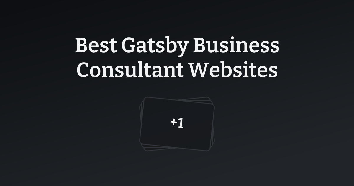 Best Gatsby Business Consultant Websites with count