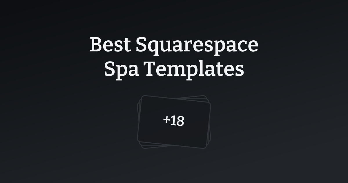 Best Squarespace Spa Templates with count