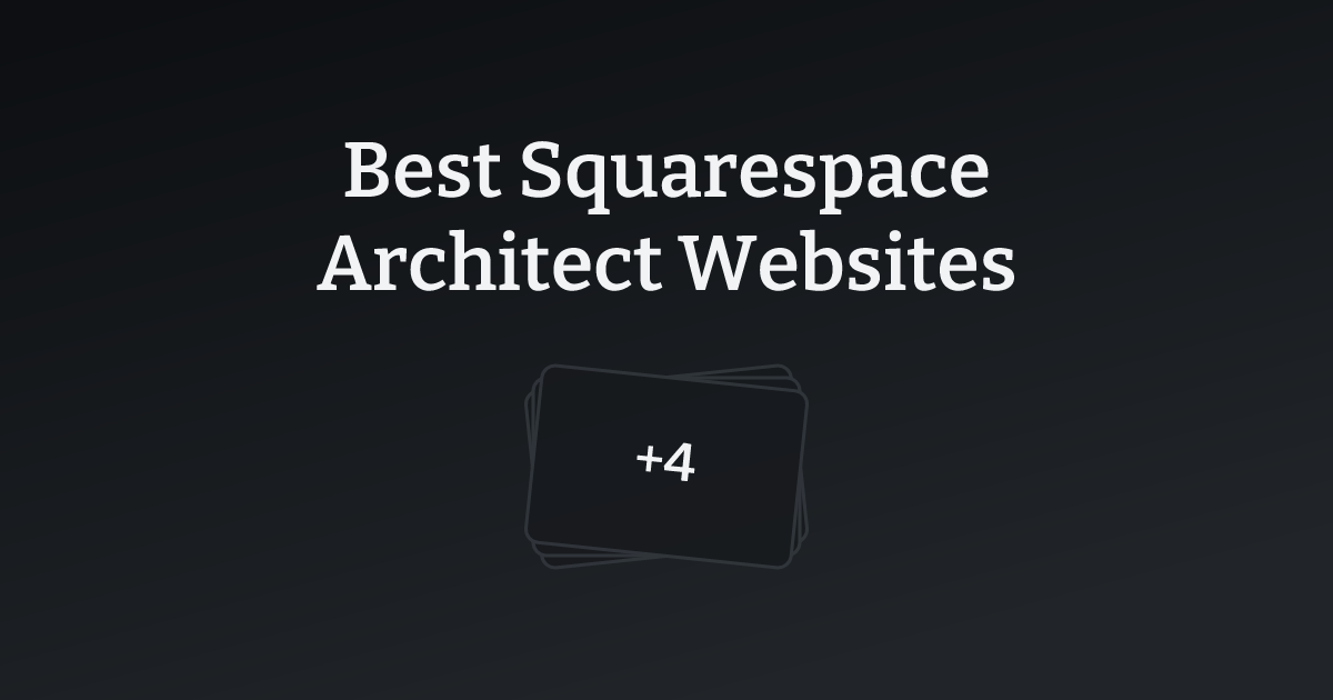 Best Squarespace Architect Websites with count