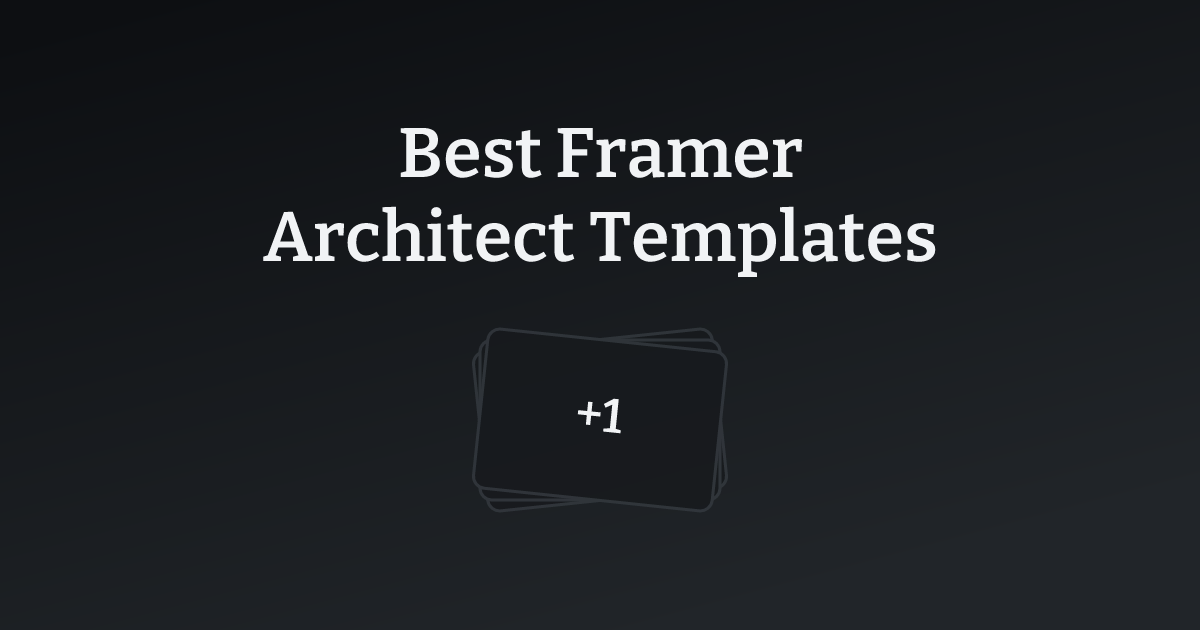 Best Framer Architect Templates with count