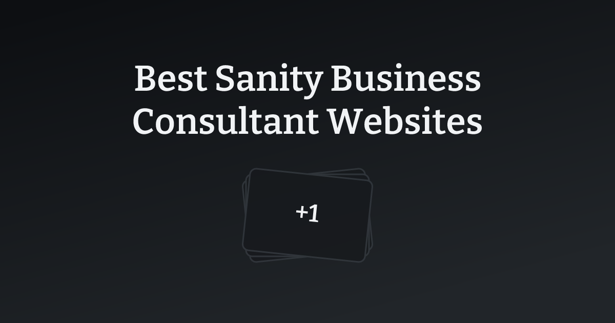 Best Sanity Business Consultant Websites with count