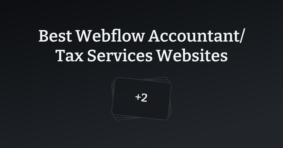 Best Webflow Accountant/Tax Services Websites with count