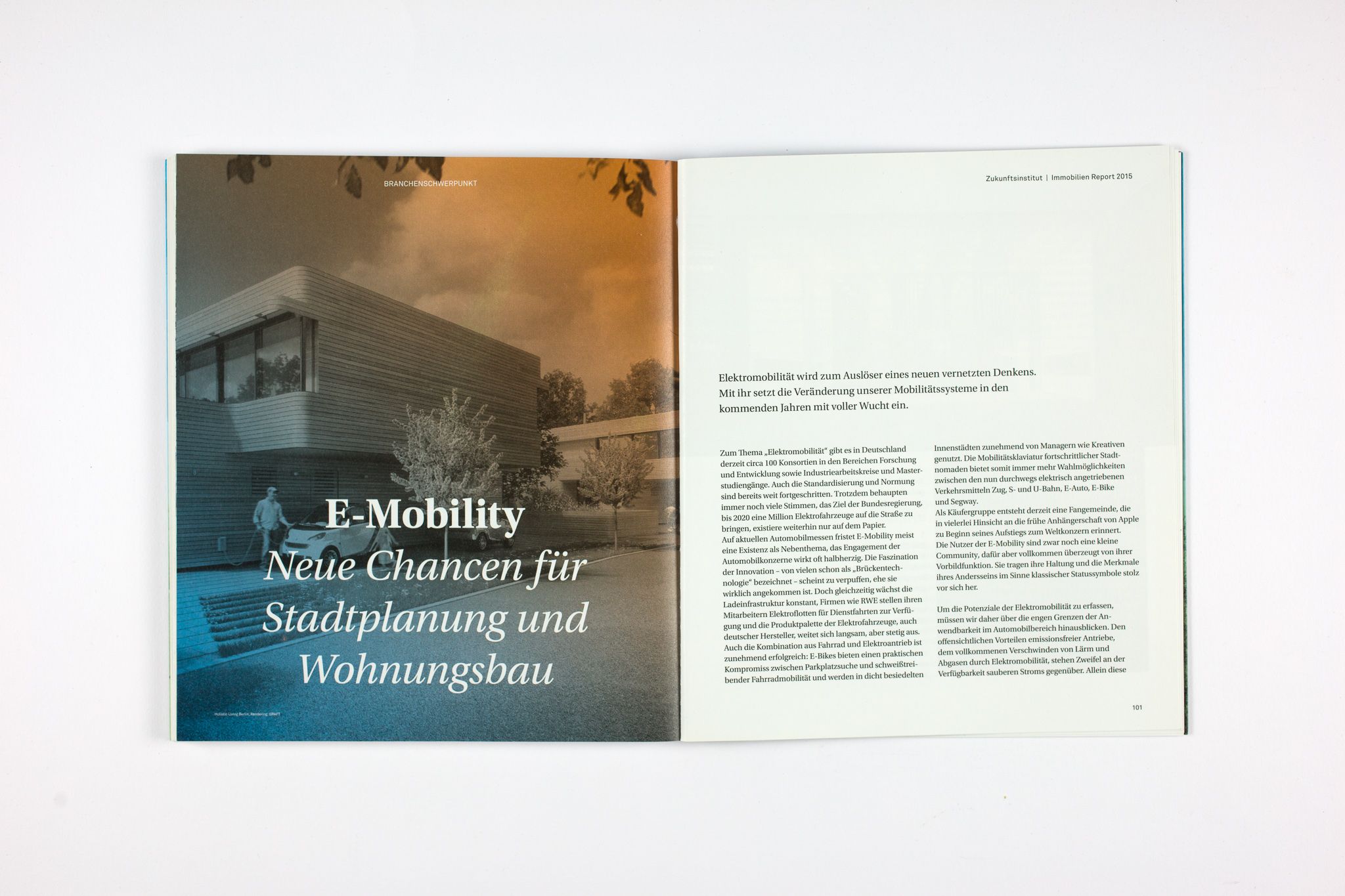 The report offers valuable insight for all planners and producers of spaces, whether in the real estate and construction sector, architects, product designers and retailers, private builders or representatives of the mobility industry.