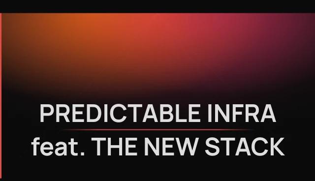 Predictable infra webinar