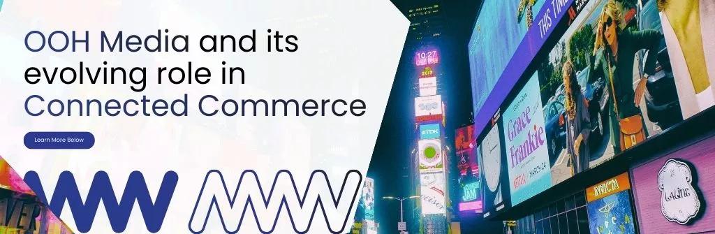OOH Media in Connected Commerce