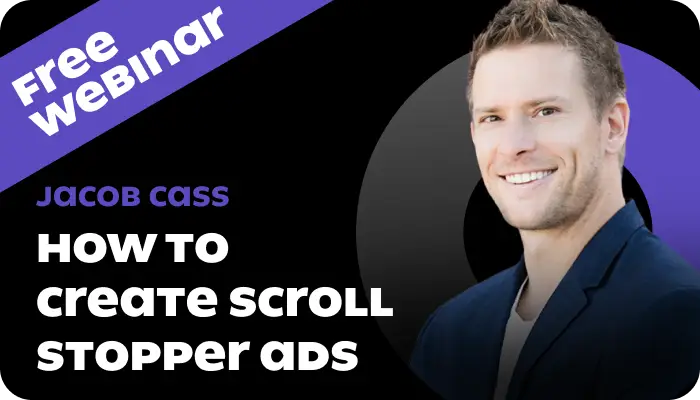 How to Create Scroll Stopper Ads webinar