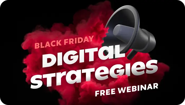 Black Friday digital strategies webinar